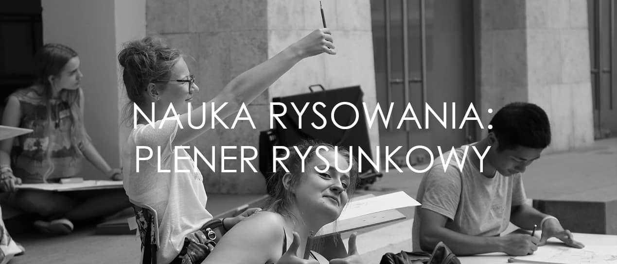 Nauka rysownia - Jak rysować w Plenerze?